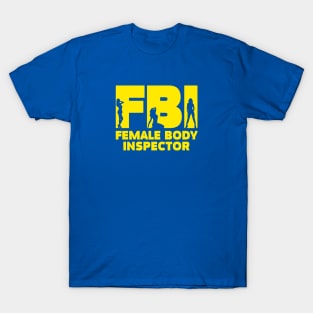 Female Body Inspector T-Shirt